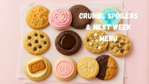 Image showing Crumbl cookie spoilers for July 2025 and upcoming flavors for next week.