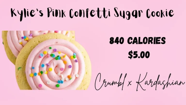 KARDASHIAN CRUMBL COOKIE COLLAB'S STORY, PRICE & CALORIES 2025 3 Kylie’s Pink Confetti Sugar Cookie price